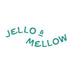 Jello & Mellow